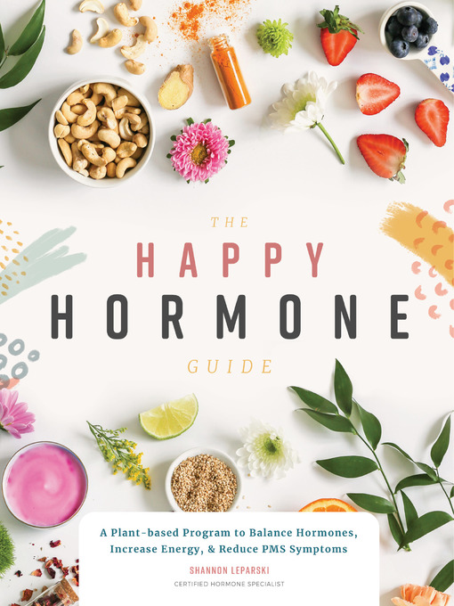 Title details for The Happy Hormone Guide by Shannon Leparski - Wait list